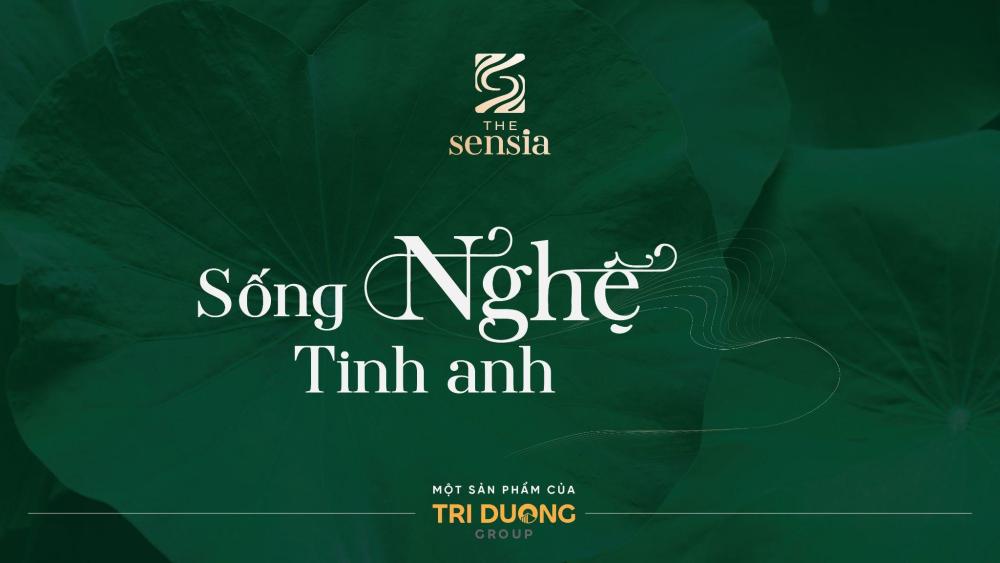 THE SENSIA – TINH ANH XỨ NGHỆ, CHUẨN MỰC SỐNG MỚI TẠI VINH